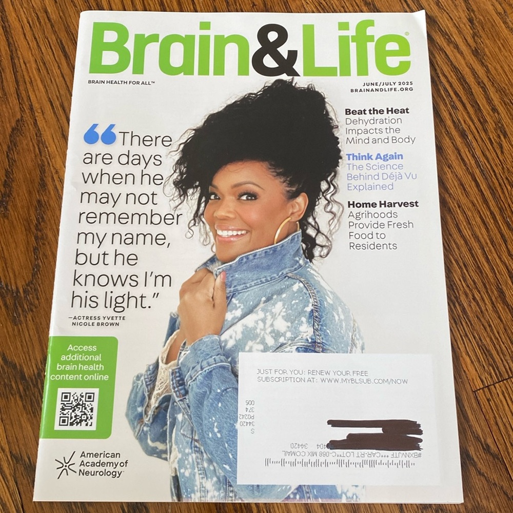 Brain & Life magazine - June/July 2025 - Yvette Nicole Brown - NEVER READ health
